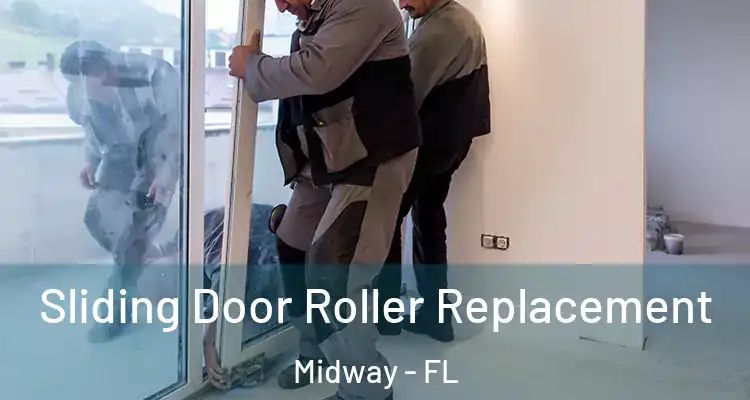  Sliding Door Roller Replacement Midway - FL