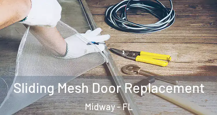  Sliding Mesh Door Replacement Midway - FL