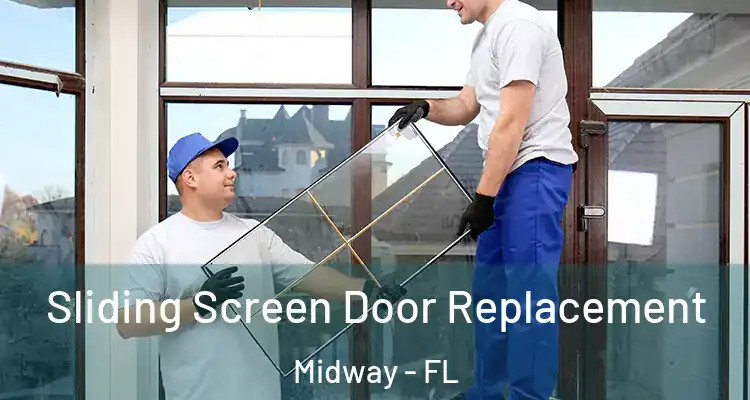  Sliding Screen Door Replacement Midway - FL